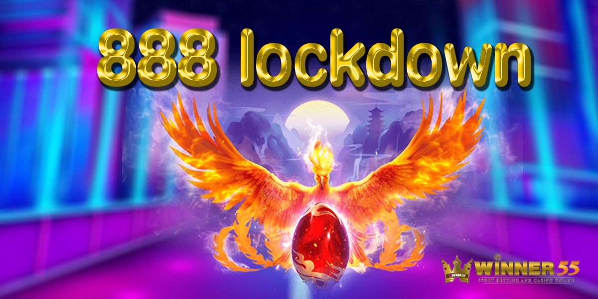 9 888 lockdown
